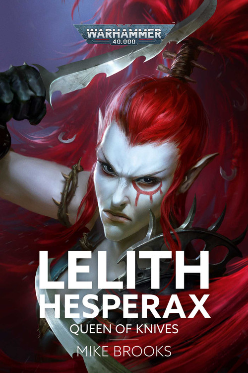 Lelith Hesperax: Queen of Knives by Mike Brooks, 9781804076347