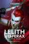 Lelith Hesperax: Queen of Knives by Mike Brooks, 9781804076347