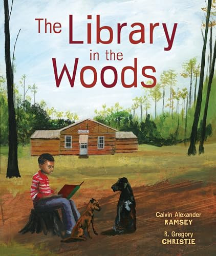 The Library in the Woods by Calvin Alexander Ramsey, R. Gregory Christie, 9781541599123