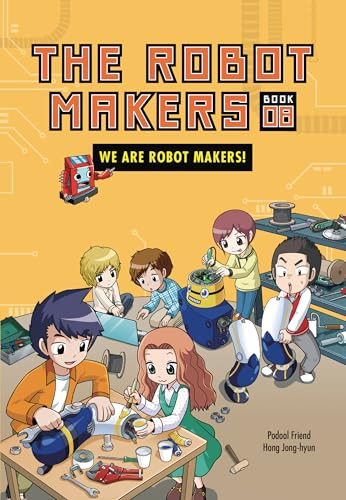 We Are Robot Makers! (Book 8) by Podoal Friend, Hong Jong-hyun, 9781728492469