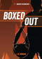 Boxed Out by J. B. Duncan, 9798765611371