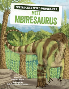 Meet Mbiresaurus (A Graphic Guide) by Benjamin Harper, Julio Francisco Garza Lorenzo, 9798765611425
