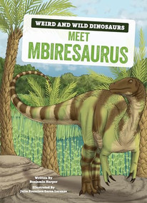 Meet Mbiresaurus (A Graphic Guide) - 9798765611463 by Benjamin Harper, Julio Francisco Garza Lorenzo, 9798765611463