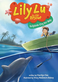 Dolphin's Cry for Help by Cherilyn Chin, Tracy Nishimura Bishop, 9798765619667