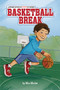 Basketball Break - 9798765619728 by Max Marino, Amanda Erb, 9798765619728