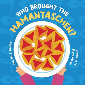 Who Brought the Hamantaschen? by Marcia S. Gresko, Steve Mack, 9798765620670