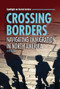 Crossing Borders (Navigating Immigration in North America) by Elsie Olson, 9798765627204