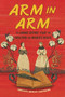 Arm in Arm (The Grimké Sisters' Fight for Abolition and Women's Rights) by Angelica Shirley Carpenter, 9798765627426