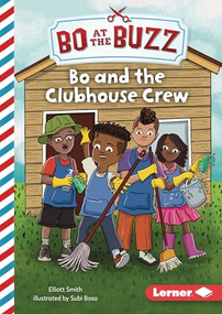 Bo and the Clubhouse Crew by Elliott Smith, Subi Bosa, 9798765630068