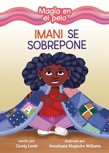 Imani se sobrepone (Imani Picks Up the Pieces) (Spanish Edition) by Cicely Lewis, Anastasia Magloire Williams, 9798765643921