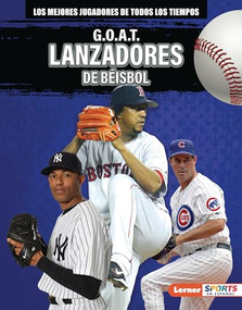 G.O.A.T. Lanzadores de béisbol (G.O.A.T. Baseball Pitchers) (Spanish Edition) by Alexander Lowe, 9798765643983