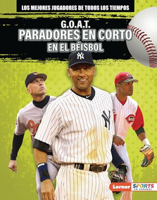 G.O.A.T. Paradores en corto en el béisbol (G.O.A.T. Baseball Shortstops) (Spanish Edition) by Alexander Lowe, 9798765643990