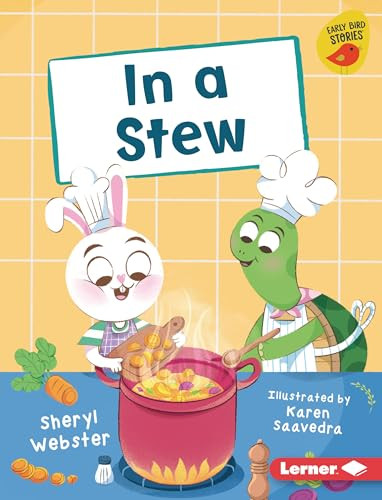 In a Stew by Sheryl Webster, Karen Saavedra, 9798765647226