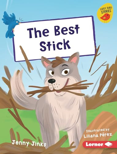 The Best Stick by Jenny Jinks, Liliana Pérez, 9798765647233