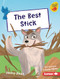 The Best Stick by Jenny Jinks, Liliana Pérez, 9798765647233