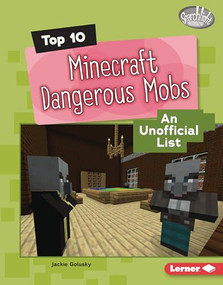 Top 10 Minecraft Dangerous Mobs (An Unofficial List) by Jackie Golusky, 9798765647523