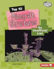 Top 10 Minecraft Structures (An Unofficial List) by Jackie Golusky, 9798765647561