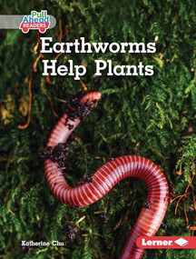Earthworms Help Plants by Katherine Chu, 9798765647752