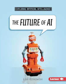 The Future of AI by Lisa Idzikowski, 9798765647905