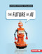 The Future of AI by Lisa Idzikowski, 9798765647905