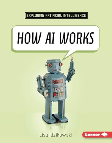 How AI Works by Lisa Idzikowski, 9798765647912