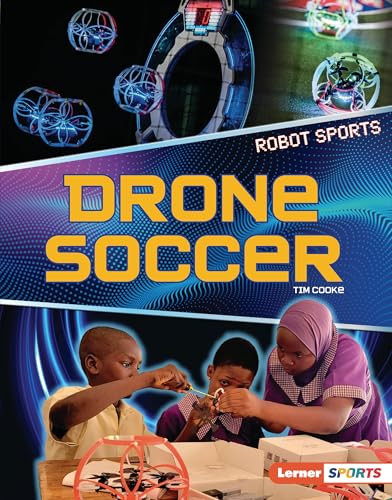 Drone Soccer by Tim Cooke, 9798765647936