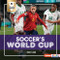 Soccer's World Cup by Percy Leed, 9798765648049