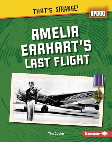 Amelia Earhart's Last Flight by Tim Cooke, 9798765648162