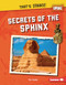 Secrets of the Sphinx by Tim Cooke, 9798765648209