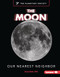 The Moon (Our Nearest Neighbor) by Bruce Betts, PhD, 9798765648308