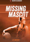Missing Mascot - 9798765661116 by J. B. Duncan, 9798765661116