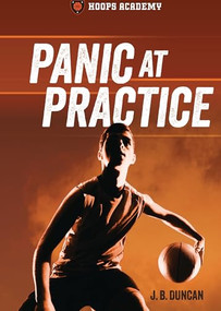 Panic at Practice - 9798765661130 by J. B. Duncan, 9798765661130
