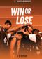 Win or Lose - 9798765661147 by J. B. Duncan, Dale Jones, 9798765661147
