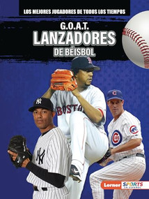 G.O.A.T. Lanzadores de béisbol (G.O.A.T. Baseball Pitchers) (Spanish Edition) - 9798765661260 by Alexander Lowe, 9798765661260