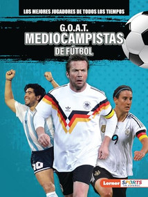 G.O.A.T. Mediocampistas de fútbol (G.O.A.T. Soccer Midfielders) (Spanish Edition) - 9798765661277 by Alexander Lowe, 9798765661277