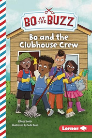 Bo and the Clubhouse Crew - 9798765661451 by Elliott Smith, Subi Bosa, 9798765661451