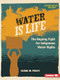 Water Is Life (The Ongoing Fight for Indigenous Water Rights) - 9798765661727 by Katrina M. Phillips, 9798765661727
