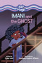 Imani and the Ghost - 9798765661840 by Cicely Lewis, Anastasia Magloire Williams, 9798765661840