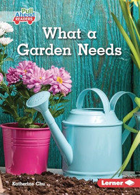 What a Garden Needs - 9798765662007 by Katherine Chu, 9798765662007