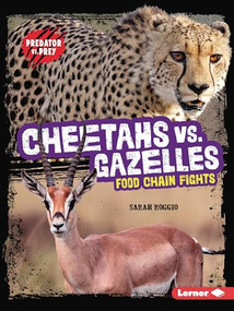 Cheetahs vs. Gazelles (Food Chain Fights) - 9798765662137 by Sarah Roggio, 9798765662137