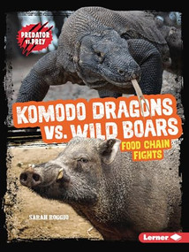Komodo Dragons vs. Wild Boars (Food Chain Fights) - 9798765662151 by Sarah Roggio, 9798765662151