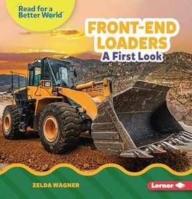 Front-End Loaders (A First Look) - 9798765662236 by Zelda Wagner, 9798765662236