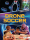 Drone Soccer - 9798765662250 by Tim Cooke, 9798765662250