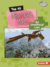 Top 10 Minecraft Mods (An Unofficial List) - 9798765662335 by Ty Chapman, 9798765662335