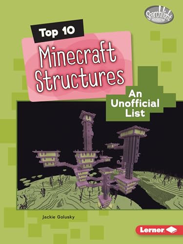 Top 10 Minecraft Structures (An Unofficial List) - 9798765662366 by Jackie Golusky, 9798765662366