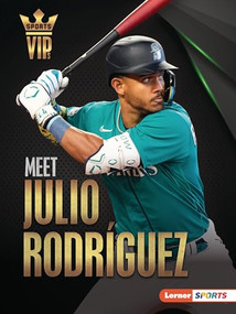 Meet Julio Rodríguez (Seattle Mariners Superstar) - 9798765662465 by Leslie Holleran, 9798765662465