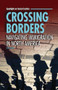 Crossing Borders (Navigating Immigration in North America) - 9798765662588 by Elsie Olson, 9798765662588