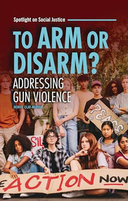 To Arm or Disarm? (Addressing Gun Violence) - 9798765662595 by Denise Clay-Murray, 9798765662595