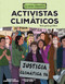 Activistas climáticos (Climate Activists) (Una guía gráfica (A Graphic Guide)) (Spanish Edition) by Stephanie Loureiro, David López, 9798765662854