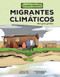 Migrantes climáticos (Climate Migrants) (Una guía gráfica (A Graphic Guide)) (Spanish Edition) by Christina Hill, Ash Stryker, 9798765662861